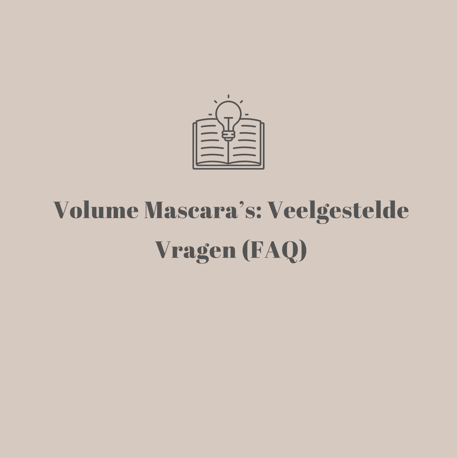 Volume Mascara’s: Veelgestelde Vragen (FAQ)